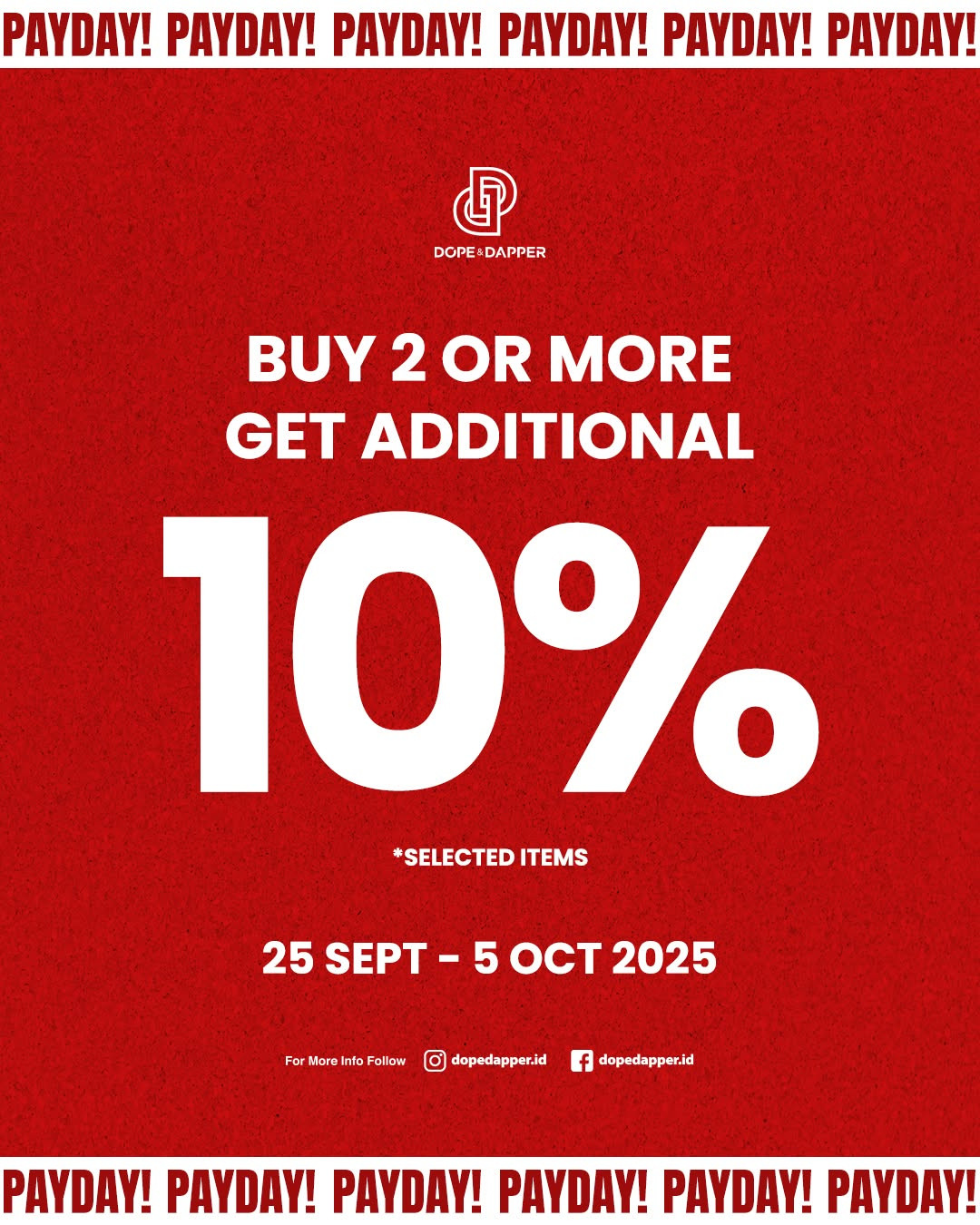Promo Dope & Dapper Beli Minimal Diskon Dapat Tambahan Diskon 10%